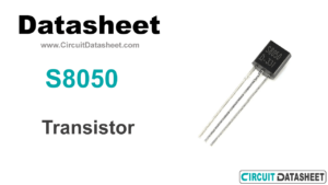 S8050 Transistor Datasheet, Pinout & Equivalent